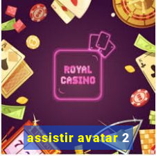 assistir avatar 2